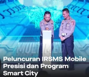 Peluncuran IRSMS Mobile Presisi Dan Program Smart City