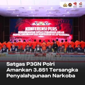 Satgas P3GN Polri Amankan 3.851 Tersangka Penyalahgunaan Narkoba