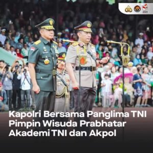 Kapolri Bersama Panglima TNI Pimpin Wisuda Prabhatar Akademi TNI Dan Akpol