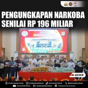Pengungkapan Narkoba Senilai Rp 196 Miliar