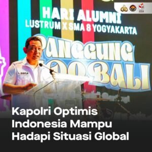 Kapolri Optimis Indonesia Mampu Hadapi Situasi Global