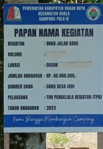 Pembangunan Jalan / Lorong yang Dibangun Baru di Dusun Suwak Jame / Krueng Putoh Desa Pulo Ie Penuh Rekayasa dan Pembohongan Publik