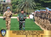 Komandan PMPP TNI Pimpin Upacara Penyambutan Satgas MTF TNI KONGA XXVIII-O/UNIFIL di Mabes TNI