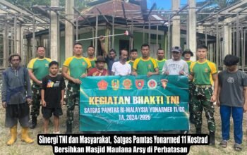 Sinergi TNI dan Masyarakat, Satgas Pamtas Yonarmed 11 Kostrad Bersihkan Masjid Maulana Arsy di Perbatasan