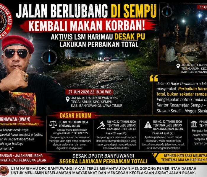 Jalan Rusak Kembali Telan Korban, LSM Harimau Desak Pemkab Banyuwangi Akhiri Politik Tambal Sulam